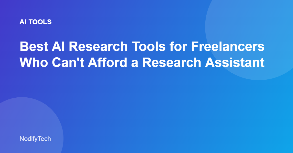 AI research tools for freelancers comparison