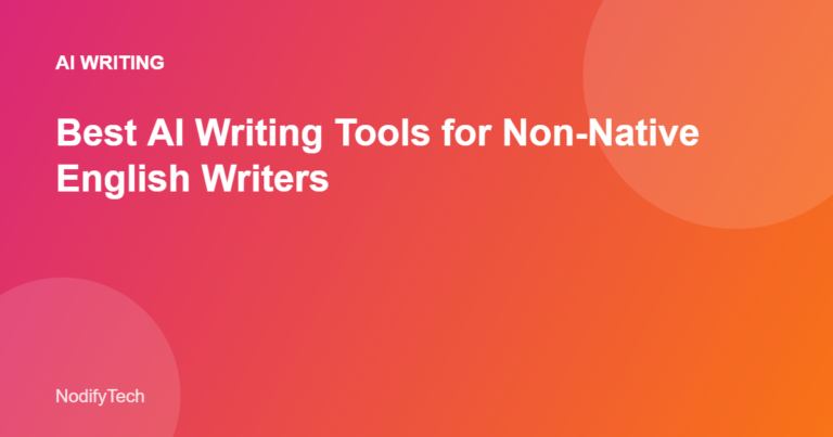 AI writing tools for non-native English writers