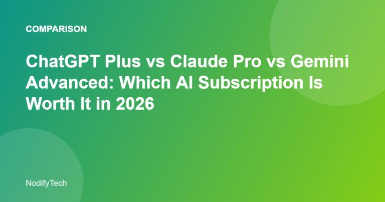 ChatGPT Plus vs Claude Pro vs Gemini Advanced comparison