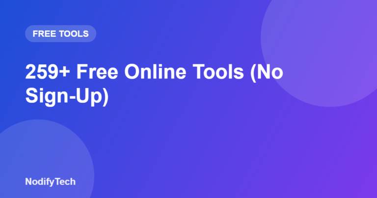 259+ Free Online Tools (No Sign-Up) – NodifyTech cover image