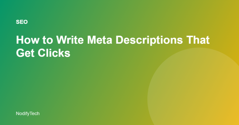 How to write meta descriptions that get clicks